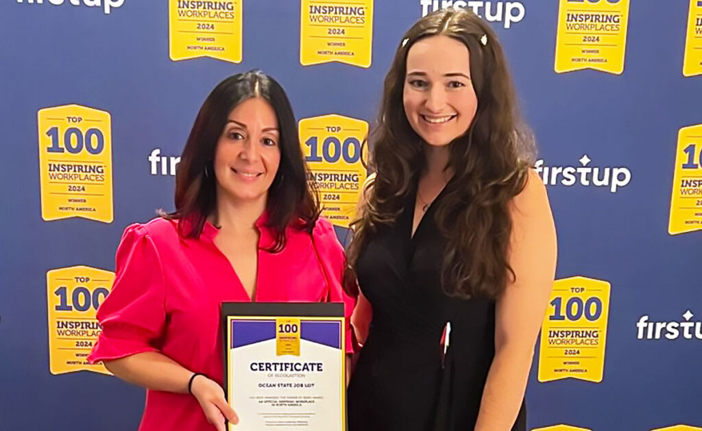 Ocean State Job Lot representatives Cristina Barreira, manager, organizational effectiveness & experience, and Rachael Hindle, senior communications specialist accepting award.